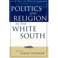 Politics And Religion in the White South