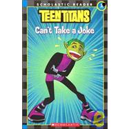 Teen Titans Can't Take a Joke Reader 2