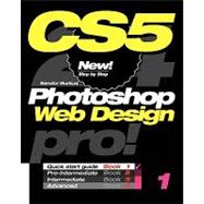 CS5 Photoshop Web Design Pro!, Book 1
