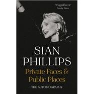 Private Faces and Public Places The Autobiography