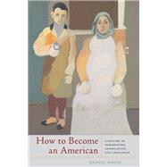 How to Become an American