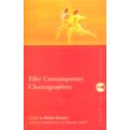 Fifty Contemporary Choreographers