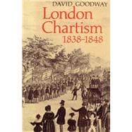 London Chartism 1838â€“1848