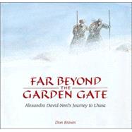 Far Beyond the Garden Gate