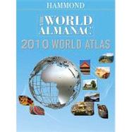Hammond The World Almanac 2010 World Atlas