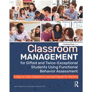 Classroom Management for Gifted and Twice-Exceptional Students Using Functional Behavior Assessment