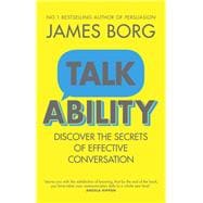 Talkability Discover the secrets of effective conversation