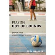 Playing Out of Bounds