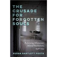 The Crusade for Forgotten Souls