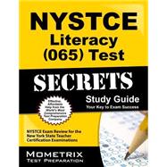 Nystce Literacy (065) Test Secrets Study Guide