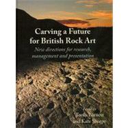 Carving a Future for British Rock Art