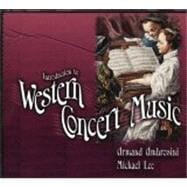 4-Cd Set to Accompany Introduction to Western Concert Music