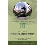 The Refractive Thinker, Volume Two: Research Methodology