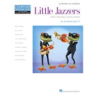 Little Jazzers - Nine Original Piano Solos Hal Leonard Student Piano Library Composer Showcase Series Elemenentary/Late Elementary Level