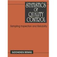 Statistics of Quality Control: Sampling Inspection and Reliability