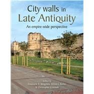 City Walls in Late Antiquity