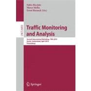 Traffic Monitoring and Analysis : Second International Workshop, TMA 2010, Zurich, Switzerland, April 7, 2010. Proceedings
