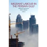 Migrant Labor in the Persian Gulf