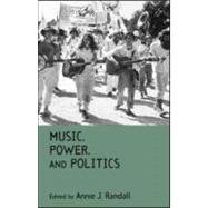 Music, Power, and Politics