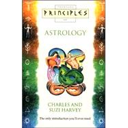 Principles of Astrology : The Only Introduction You'll Ever Need