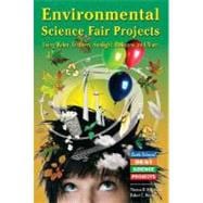 Environmental Science Fair Projects Using Water, Feathers, Sunlight, Ballons, And More