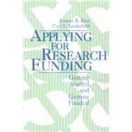 Applying for Research Funding Getting Started and Getting Funded