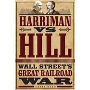 Harriman Vs. Hill