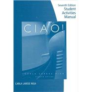 Student Activities Manual for Riga/Lage’s Ciao!