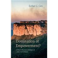 Domination or Empowerment?