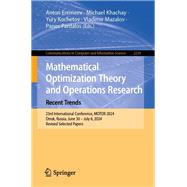 Mathematical Optimization Theory and Operations Research: Recent Trends
