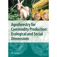 Agroforestry for Commodity Production