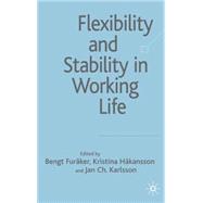 Flexibility & Stability in Working Life