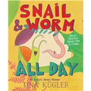 Snail & Worm All Day