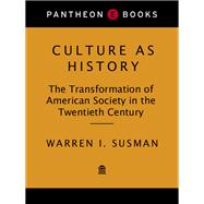 CULTURE AS HISTORY