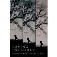Loving Intruder