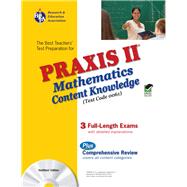 The Best Teachers' Test Preparation for the Praxis II Mathematics Content Knowledge Test (Test Code 0061)