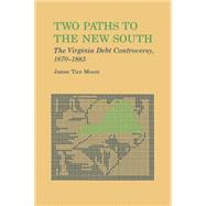 Two Paths to the New South