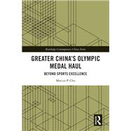 Greater China's Olympic Medal Haul