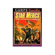 GURPS Traveller Star Mercs : Military and Mercenary Campaigning
