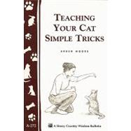 Teaching Your Cat Simple Tricks  Storey's Country Wisdom Bulletin A-272