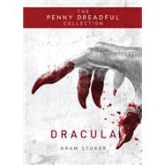 Dracula The Penny Dreadful Collection