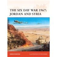 The Six Day War 1967 Jordan and Syria