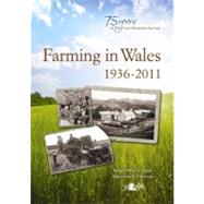 Farming in Wales 1936-2011