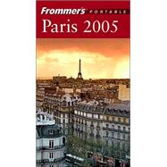 Frommer's<sup>®</sup> Portable Paris 2005