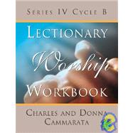 Lectionary Worship Workbook: Series IV, Cycle B