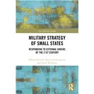 Security Strategies of Small States: Continuity and change