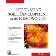 Integrating Agile Development in the Real World