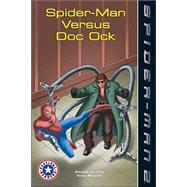 Spider-Man 2: Spider-Man Versus Doc Ock