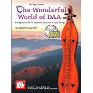 Mel Bay Presents the Wonderful World of Daa