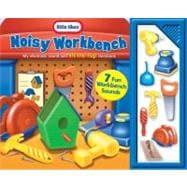 Noisy Workbench : My Electronic Sound and Lift-the-Flap Storybook